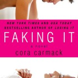 cora carmack faking it